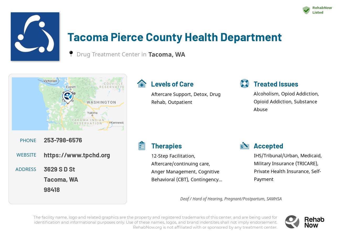 Helpful reference information for Tacoma Pierce County Health Department, a drug treatment center in Washington located at: 3629 S D St, Tacoma, WA 98418, including phone numbers, official website, and more. Listed briefly is an overview of Levels of Care, Therapies Offered, Issues Treated, and accepted forms of Payment Methods.