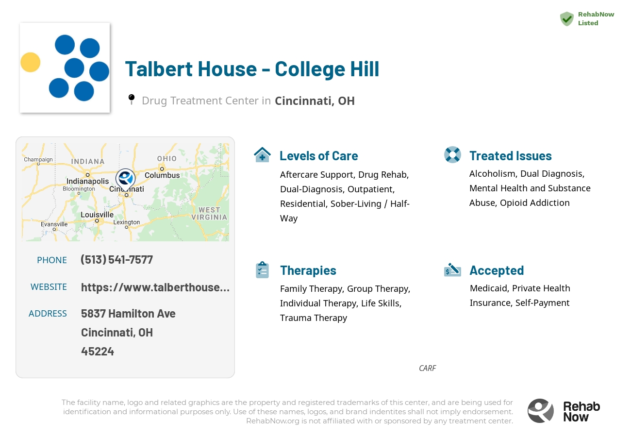 Helpful reference information for Talbert House - College Hill, a drug treatment center in Ohio located at: 5837 Hamilton Ave, Cincinnati, OH 45224, including phone numbers, official website, and more. Listed briefly is an overview of Levels of Care, Therapies Offered, Issues Treated, and accepted forms of Payment Methods.
