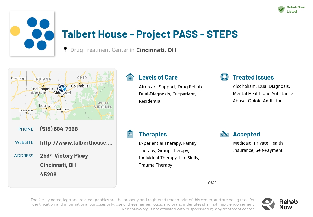 Helpful reference information for Talbert House - Project PASS - STEPS, a drug treatment center in Ohio located at: 2534 Victory Pkwy, Cincinnati, OH 45206, including phone numbers, official website, and more. Listed briefly is an overview of Levels of Care, Therapies Offered, Issues Treated, and accepted forms of Payment Methods.