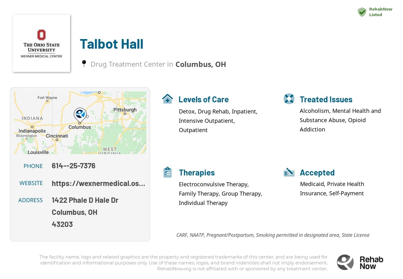 Helpful reference information for Talbot Hall, a drug treatment center in Ohio located at: 1422 Phale D Hale Dr, Columbus, OH 43203, including phone numbers, official website, and more. Listed briefly is an overview of Levels of Care, Therapies Offered, Issues Treated, and accepted forms of Payment Methods.