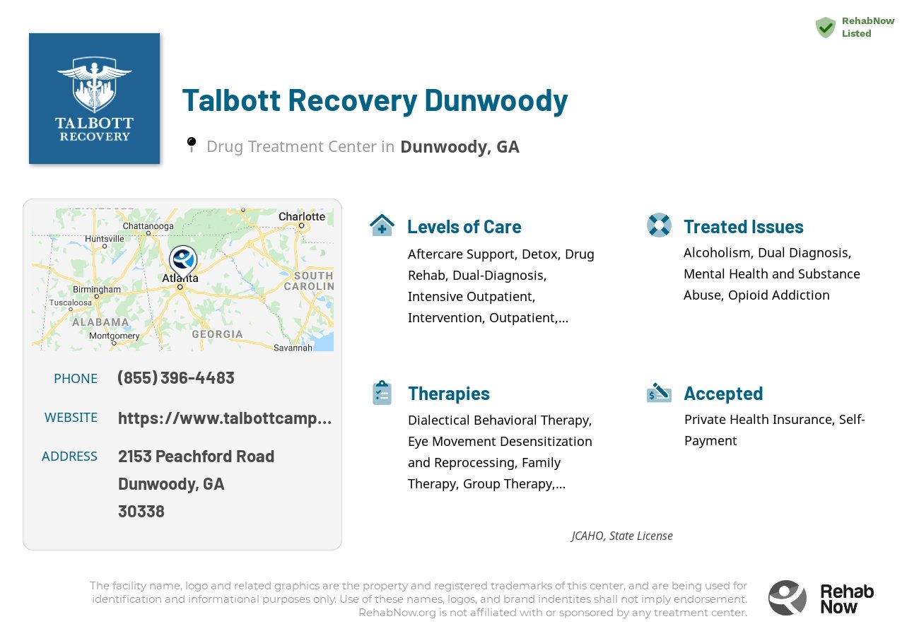 Helpful reference information for Talbott Recovery Dunwoody, a drug treatment center in Georgia located at: 2153 2153 Peachford Road, Dunwoody, GA 30338, including phone numbers, official website, and more. Listed briefly is an overview of Levels of Care, Therapies Offered, Issues Treated, and accepted forms of Payment Methods.