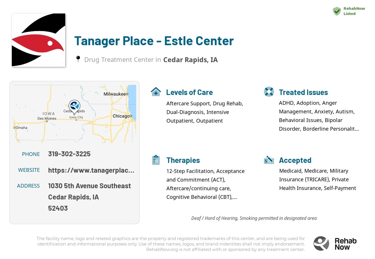 Helpful reference information for Tanager Place - Estle Center, a drug treatment center in Iowa located at: 1030 5th Avenue Southeast, Cedar Rapids, IA 52403, including phone numbers, official website, and more. Listed briefly is an overview of Levels of Care, Therapies Offered, Issues Treated, and accepted forms of Payment Methods.