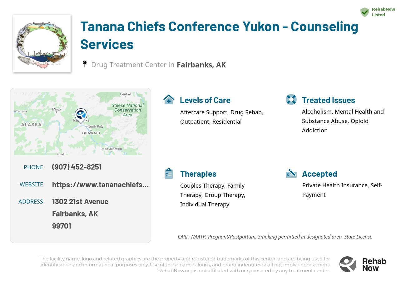 Helpful reference information for Tanana Chiefs Conference Yukon - Counseling Services, a drug treatment center in Alaska located at: 1302 21st Avenue, Fairbanks, AK, 99701, including phone numbers, official website, and more. Listed briefly is an overview of Levels of Care, Therapies Offered, Issues Treated, and accepted forms of Payment Methods.