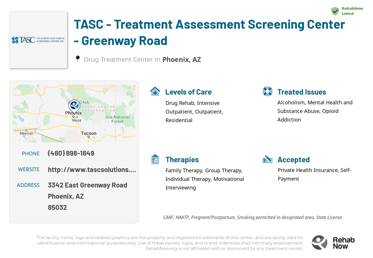 Helpful reference information for TASC - Treatment Assessment Screening Center - Greenway Road, a drug treatment center in Arizona located at: 3342 East Greenway Road, Phoenix, AZ, 85032, including phone numbers, official website, and more. Listed briefly is an overview of Levels of Care, Therapies Offered, Issues Treated, and accepted forms of Payment Methods.