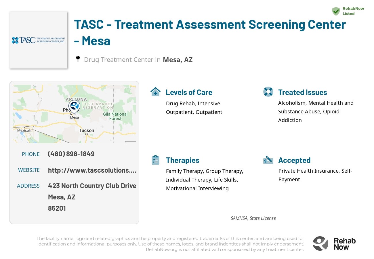 Helpful reference information for TASC - Treatment Assessment Screening Center - Mesa, a drug treatment center in Arizona located at: 423 North Country Club Drive, Mesa, AZ, 85201, including phone numbers, official website, and more. Listed briefly is an overview of Levels of Care, Therapies Offered, Issues Treated, and accepted forms of Payment Methods.