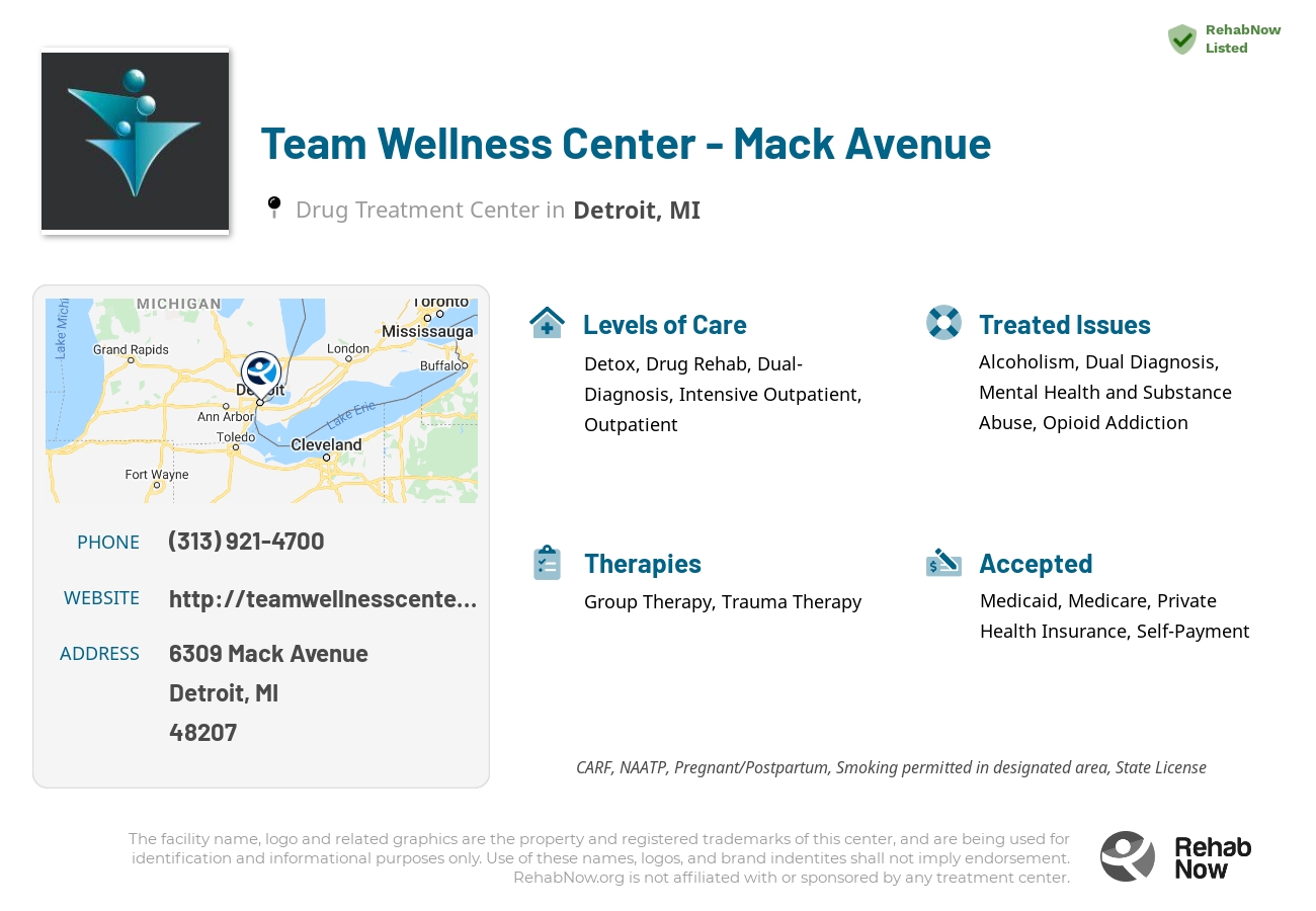 Helpful reference information for Team Wellness Center - Mack Avenue, a drug treatment center in Michigan located at: 6309 6309 Mack Avenue, Detroit, MI 48207, including phone numbers, official website, and more. Listed briefly is an overview of Levels of Care, Therapies Offered, Issues Treated, and accepted forms of Payment Methods.