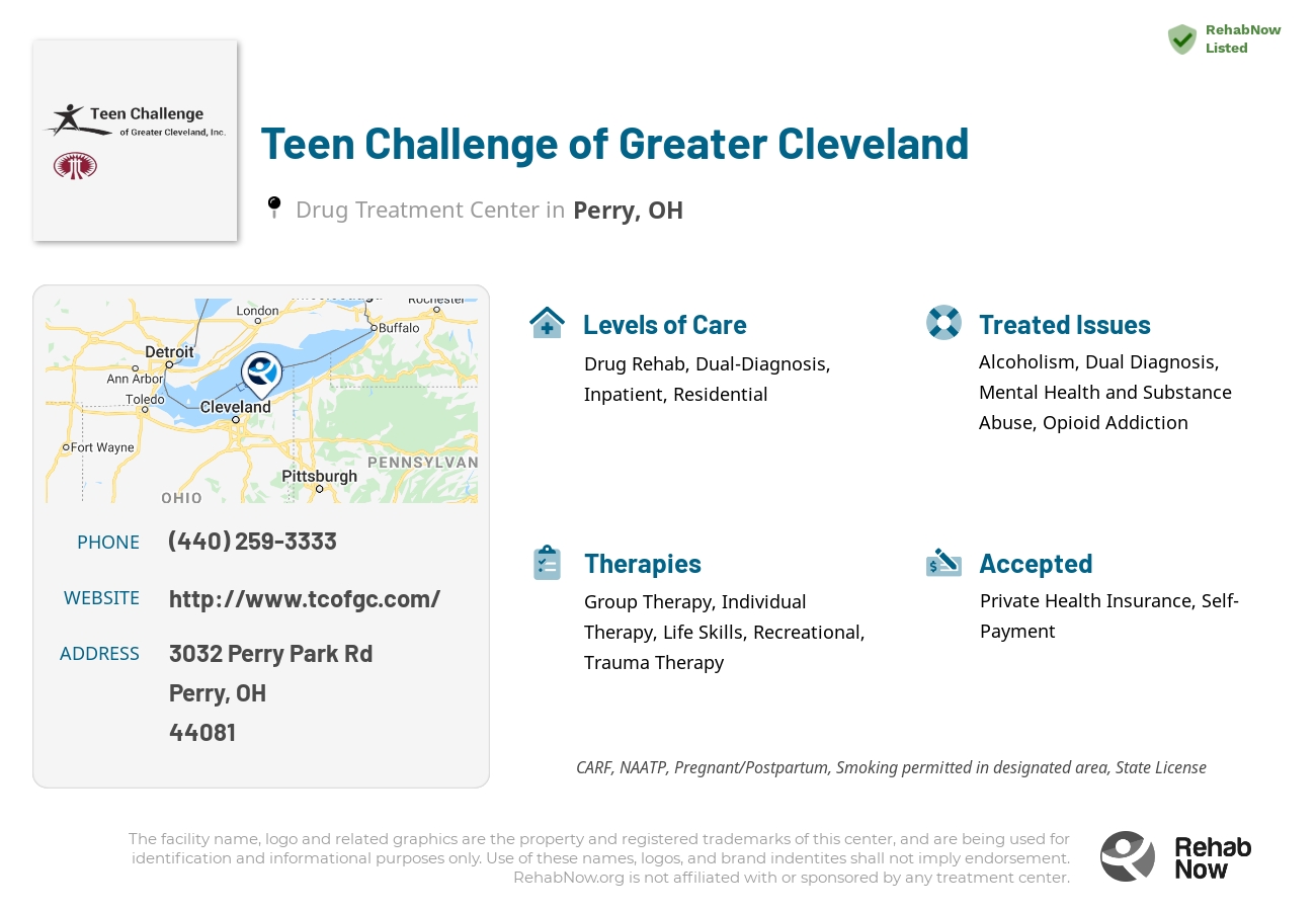 Helpful reference information for Teen Challenge of Greater Cleveland, a drug treatment center in Ohio located at: 3032 Perry Park Rd, Perry, OH 44081, including phone numbers, official website, and more. Listed briefly is an overview of Levels of Care, Therapies Offered, Issues Treated, and accepted forms of Payment Methods.