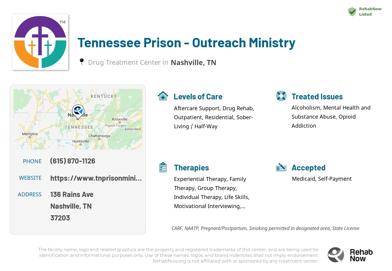 Helpful reference information for Tennessee Prison - Outreach Ministry, a drug treatment center in Tennessee located at: 136 Rains Ave, Nashville, TN 37203, including phone numbers, official website, and more. Listed briefly is an overview of Levels of Care, Therapies Offered, Issues Treated, and accepted forms of Payment Methods.