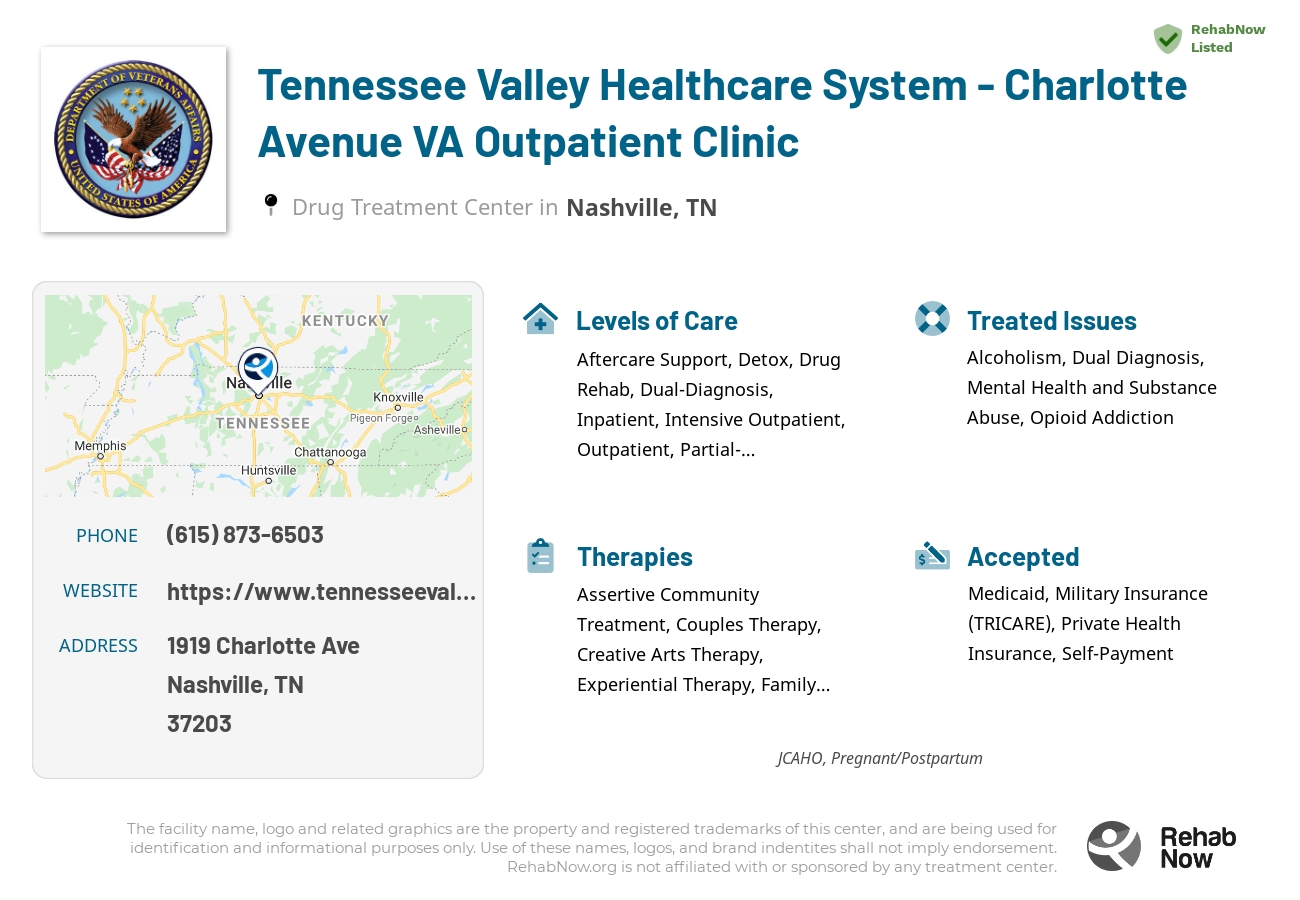 Helpful reference information for Tennessee Valley Healthcare System - Charlotte Avenue VA Outpatient Clinic, a drug treatment center in Tennessee located at: 1919 Charlotte Ave, Nashville, TN 37203, including phone numbers, official website, and more. Listed briefly is an overview of Levels of Care, Therapies Offered, Issues Treated, and accepted forms of Payment Methods.