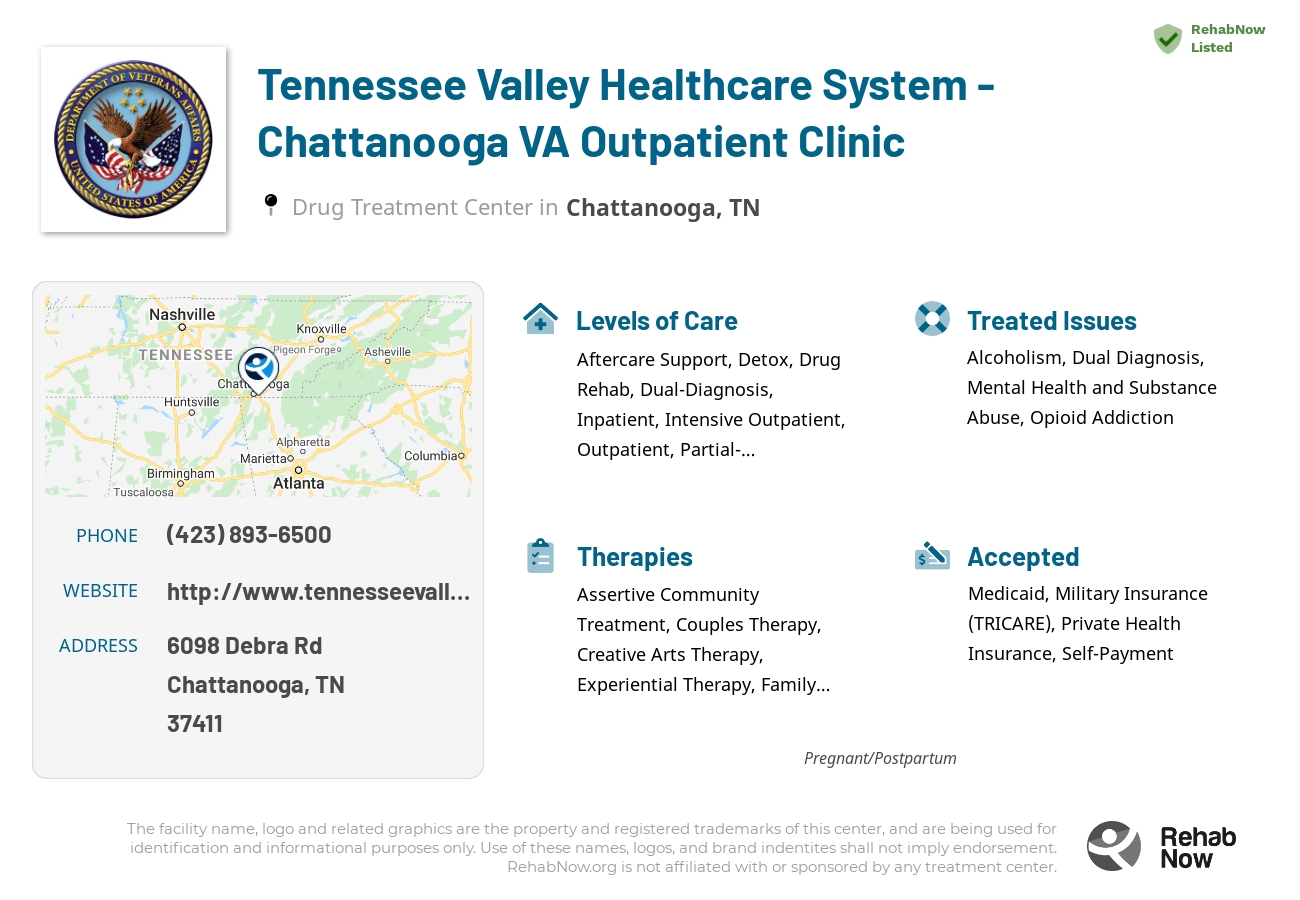Helpful reference information for Tennessee Valley Healthcare System - Chattanooga VA Outpatient Clinic, a drug treatment center in Tennessee located at: 6098 Debra Rd, Chattanooga, TN 37411, including phone numbers, official website, and more. Listed briefly is an overview of Levels of Care, Therapies Offered, Issues Treated, and accepted forms of Payment Methods.