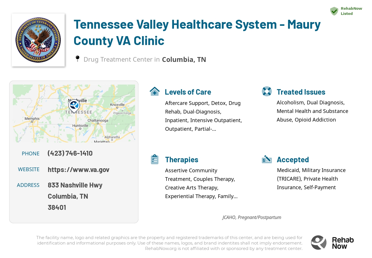 Helpful reference information for Tennessee Valley Healthcare System - Maury County VA Clinic, a drug treatment center in Tennessee located at: 833 Nashville Hwy, Columbia, TN 38401, including phone numbers, official website, and more. Listed briefly is an overview of Levels of Care, Therapies Offered, Issues Treated, and accepted forms of Payment Methods.