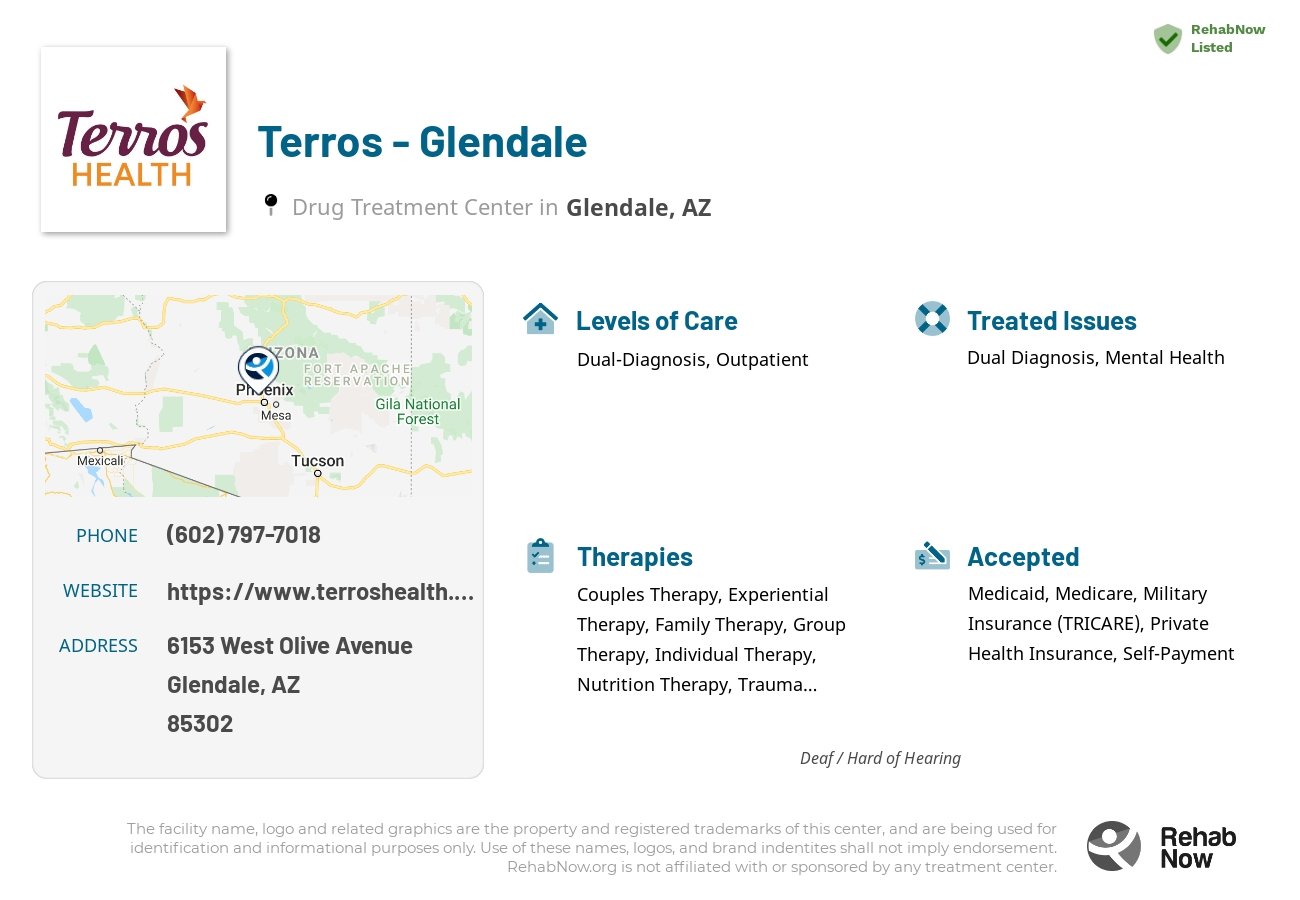 Helpful reference information for Terros - Glendale, a drug treatment center in Arizona located at: 6153 6153 West Olive Avenue, Glendale, AZ 85302, including phone numbers, official website, and more. Listed briefly is an overview of Levels of Care, Therapies Offered, Issues Treated, and accepted forms of Payment Methods.