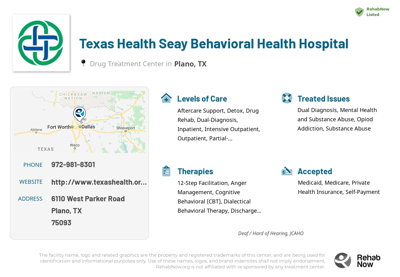 Helpful reference information for Texas Health Seay Behavioral Health Hospital, a drug treatment center in Texas located at: 6110 West Parker Road, Plano, TX, 75093, including phone numbers, official website, and more. Listed briefly is an overview of Levels of Care, Therapies Offered, Issues Treated, and accepted forms of Payment Methods.