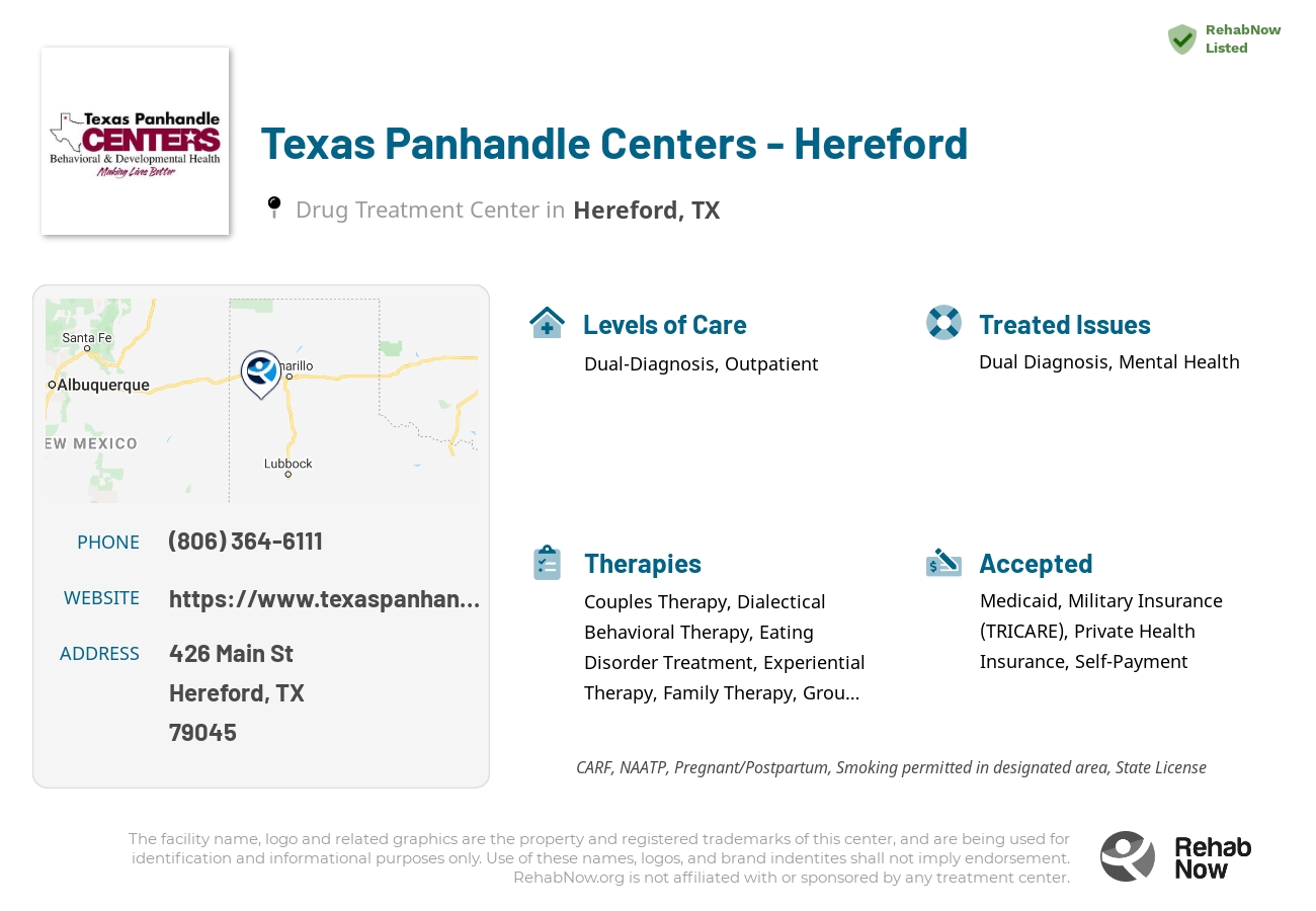 Helpful reference information for Texas Panhandle Centers - Hereford, a drug treatment center in Texas located at: 426 Main St, Hereford, TX 79045, including phone numbers, official website, and more. Listed briefly is an overview of Levels of Care, Therapies Offered, Issues Treated, and accepted forms of Payment Methods.