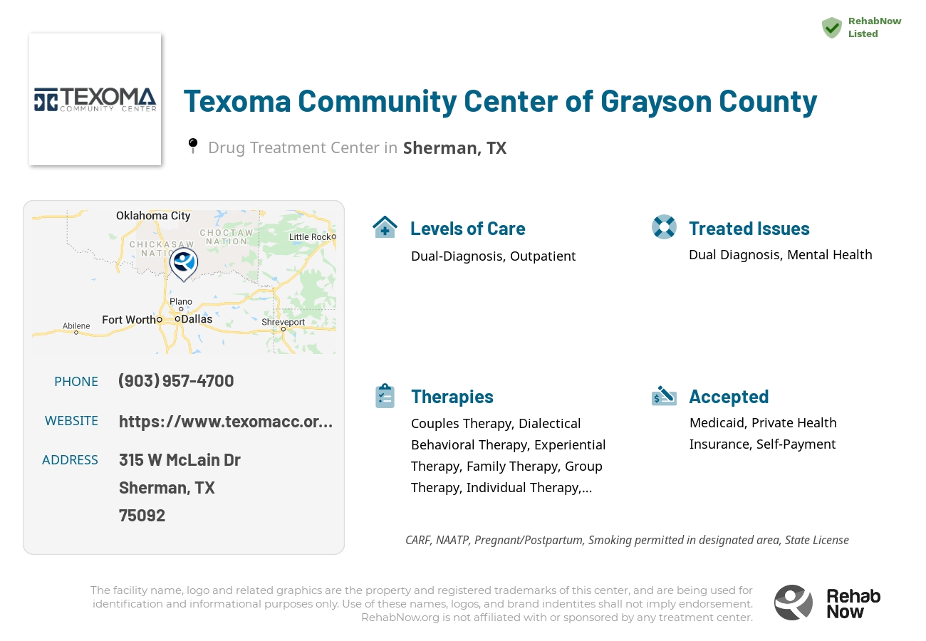 Helpful reference information for Texoma Community Center of Grayson County, a drug treatment center in Texas located at: 315 W McLain Dr, Sherman, TX 75092, including phone numbers, official website, and more. Listed briefly is an overview of Levels of Care, Therapies Offered, Issues Treated, and accepted forms of Payment Methods.