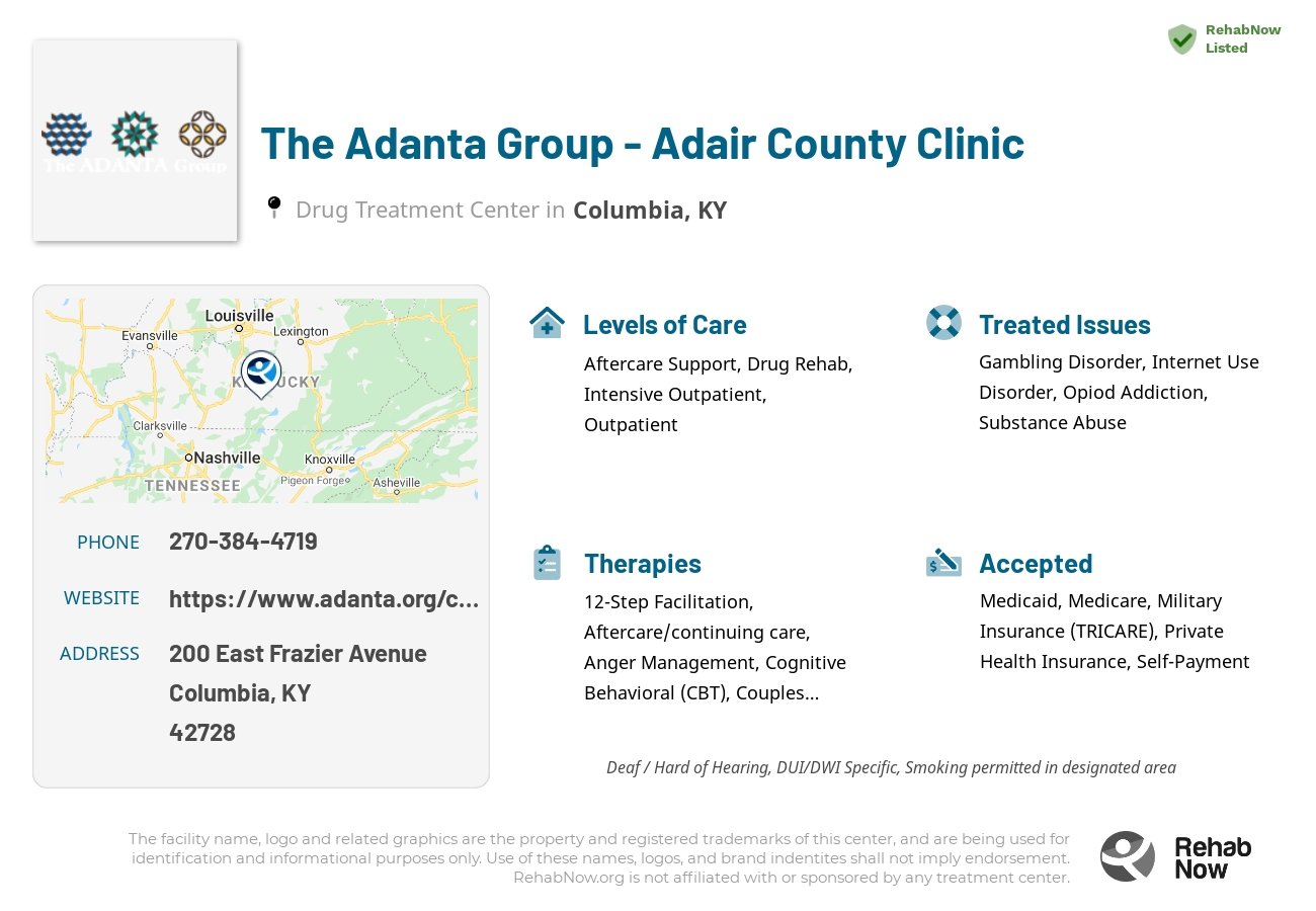 Helpful reference information for The Adanta Group - Adair County Clinic, a drug treatment center in Kentucky located at: 200 East Frazier Avenue, Columbia, KY 42728, including phone numbers, official website, and more. Listed briefly is an overview of Levels of Care, Therapies Offered, Issues Treated, and accepted forms of Payment Methods.