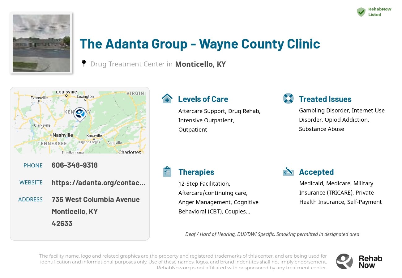 Helpful reference information for The Adanta Group - Wayne County Clinic, a drug treatment center in Kentucky located at: 735 West Columbia Avenue, Monticello, KY 42633, including phone numbers, official website, and more. Listed briefly is an overview of Levels of Care, Therapies Offered, Issues Treated, and accepted forms of Payment Methods.