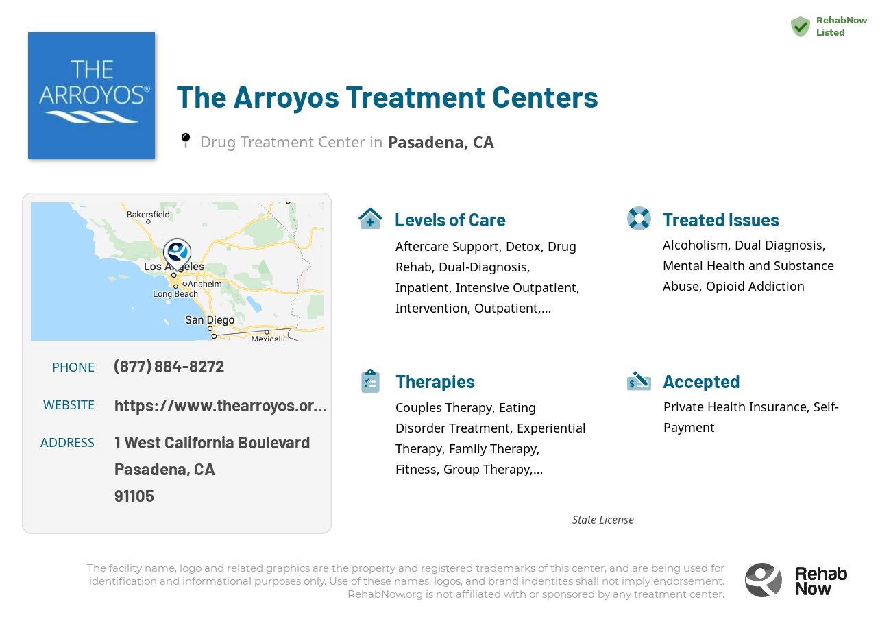 Helpful reference information for The Arroyos Treatment Centers, a drug treatment center in California located at: 1 West California Boulevard, Pasadena, CA, 91105, including phone numbers, official website, and more. Listed briefly is an overview of Levels of Care, Therapies Offered, Issues Treated, and accepted forms of Payment Methods.