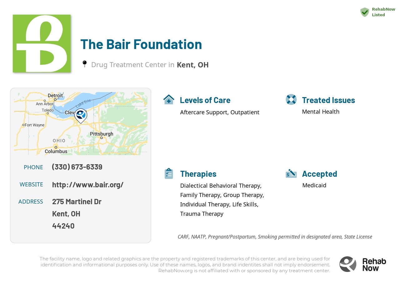 Helpful reference information for The Bair Foundation, a drug treatment center in Ohio located at: 275 Martinel Dr, Kent, OH 44240, including phone numbers, official website, and more. Listed briefly is an overview of Levels of Care, Therapies Offered, Issues Treated, and accepted forms of Payment Methods.