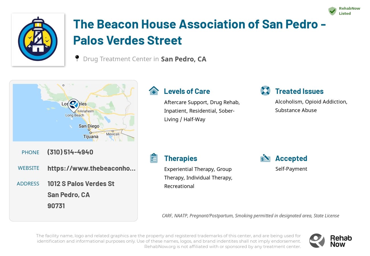 Helpful reference information for The Beacon House Association of San Pedro - Palos Verdes Street, a drug treatment center in California located at: 1012 S Palos Verdes St, San Pedro, CA 90731, including phone numbers, official website, and more. Listed briefly is an overview of Levels of Care, Therapies Offered, Issues Treated, and accepted forms of Payment Methods.