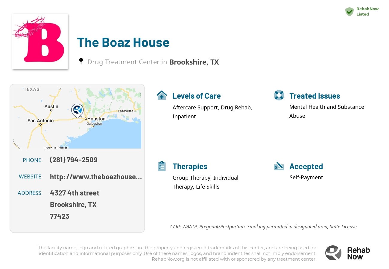 Helpful reference information for The Boaz House, a drug treatment center in Texas located at: 4327 4th street, Brookshire, TX, 77423, including phone numbers, official website, and more. Listed briefly is an overview of Levels of Care, Therapies Offered, Issues Treated, and accepted forms of Payment Methods.