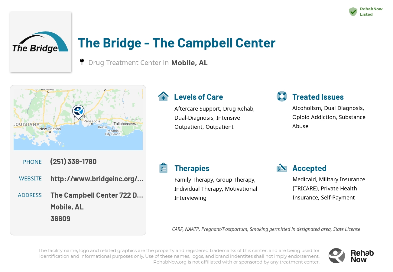 Helpful reference information for The Bridge - The Campbell Center, a drug treatment center in Alabama located at: The Campbell Center 722 Downtowner Loop West, Mobile, AL, 36609, including phone numbers, official website, and more. Listed briefly is an overview of Levels of Care, Therapies Offered, Issues Treated, and accepted forms of Payment Methods.