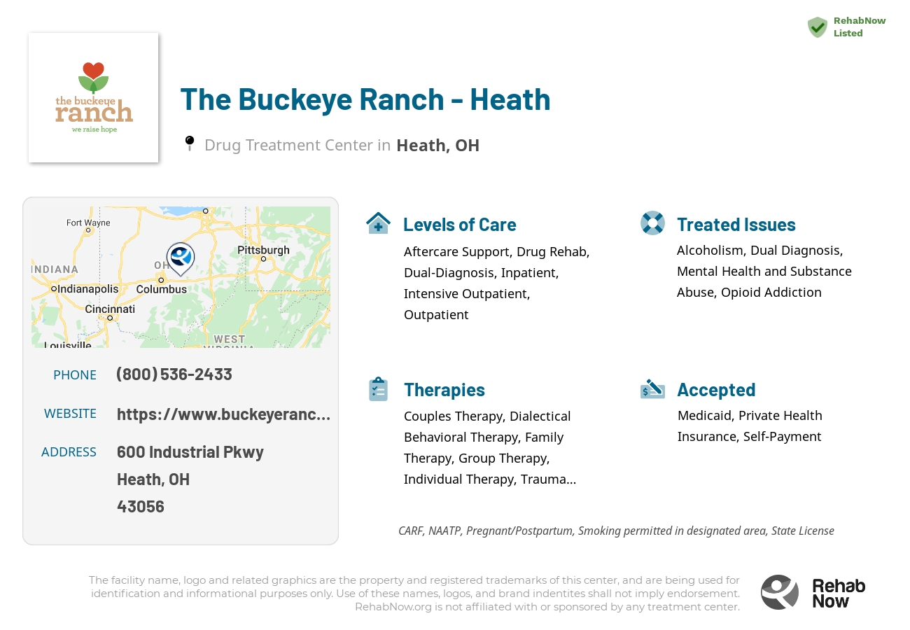 Helpful reference information for The Buckeye Ranch - Heath, a drug treatment center in Ohio located at: 600 Industrial Pkwy, Heath, OH 43056, including phone numbers, official website, and more. Listed briefly is an overview of Levels of Care, Therapies Offered, Issues Treated, and accepted forms of Payment Methods.
