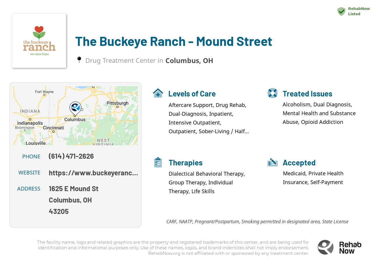 Helpful reference information for The Buckeye Ranch - Mound Street, a drug treatment center in Ohio located at: 1625 E Mound St, Columbus, OH 43205, including phone numbers, official website, and more. Listed briefly is an overview of Levels of Care, Therapies Offered, Issues Treated, and accepted forms of Payment Methods.