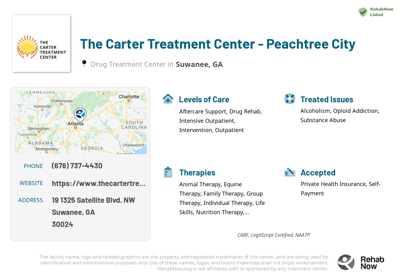 Helpful reference information for The Carter Treatment Center - Peachtree City, a drug treatment center in Georgia located at: 19 1325 Satellite Blvd. NW, Suwanee, GA 30024, including phone numbers, official website, and more. Listed briefly is an overview of Levels of Care, Therapies Offered, Issues Treated, and accepted forms of Payment Methods.