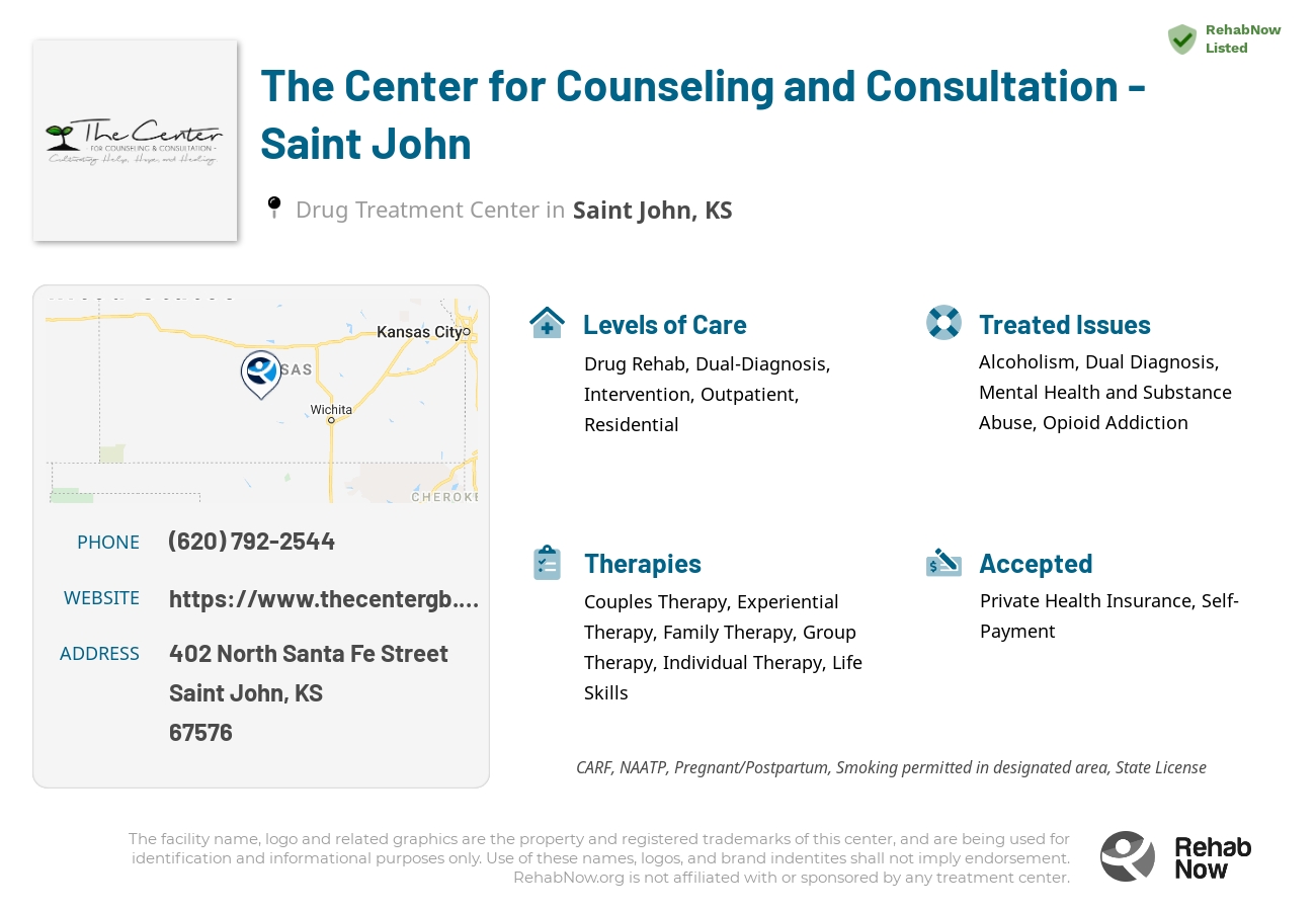 Helpful reference information for The Center for Counseling and Consultation - Saint John, a drug treatment center in Kansas located at: 402 North Santa Fe Street, Saint John, KS, 67576, including phone numbers, official website, and more. Listed briefly is an overview of Levels of Care, Therapies Offered, Issues Treated, and accepted forms of Payment Methods.