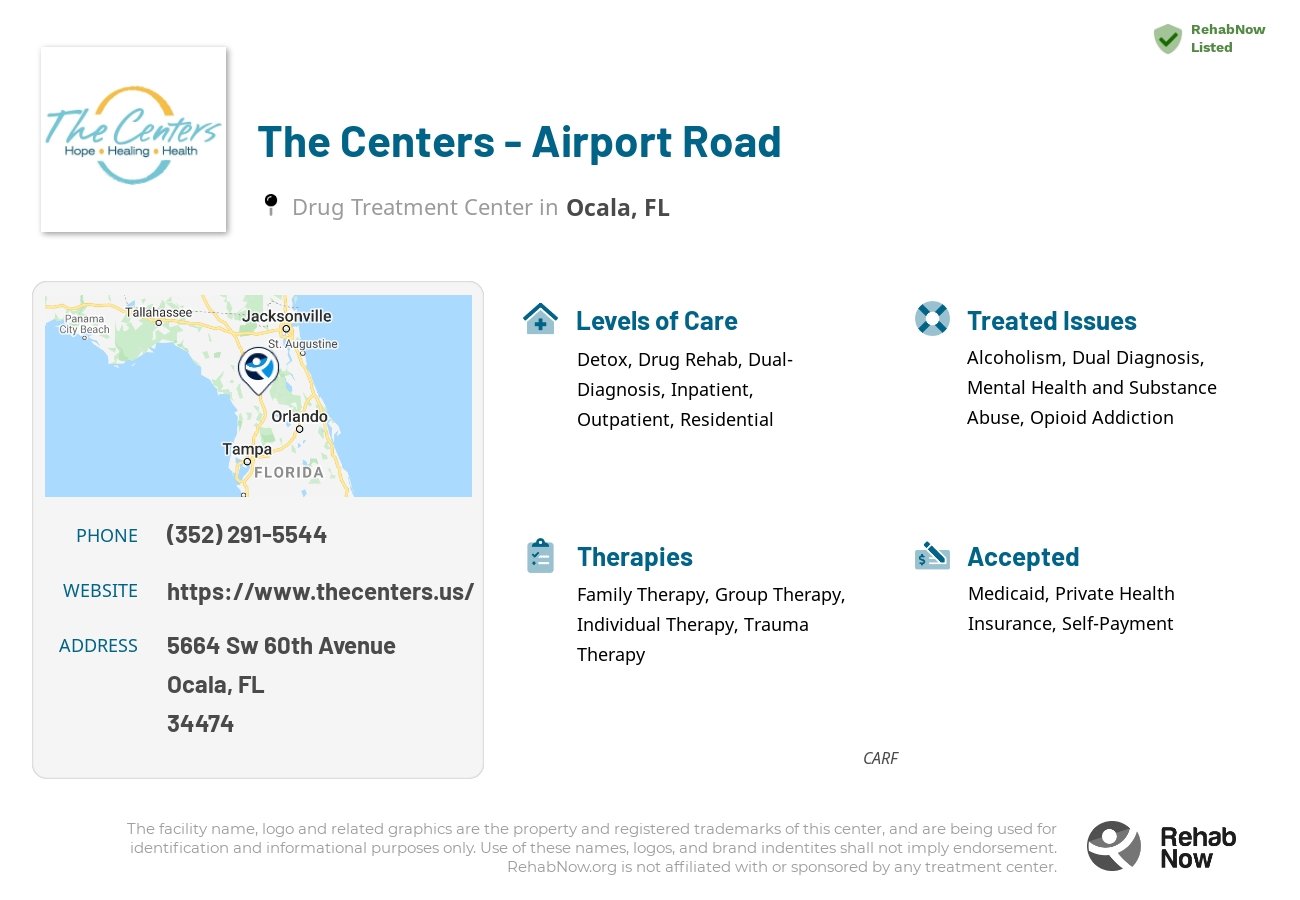 Helpful reference information for The Centers - Airport Road, a drug treatment center in Florida located at: 5664 Sw 60th Avenue, Ocala, FL, 34474, including phone numbers, official website, and more. Listed briefly is an overview of Levels of Care, Therapies Offered, Issues Treated, and accepted forms of Payment Methods.