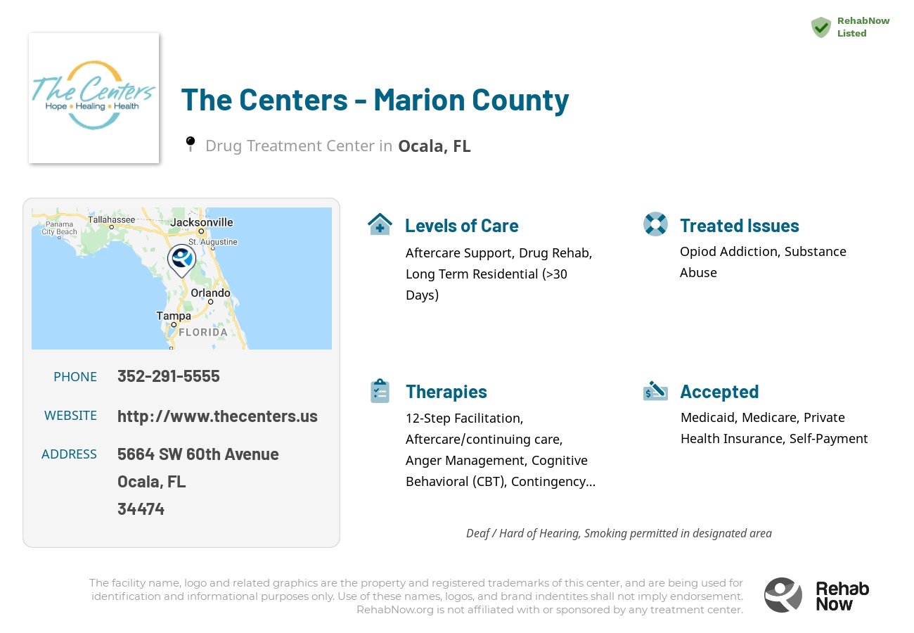 Helpful reference information for The Centers - Marion County, a drug treatment center in Florida located at: 5664 SW 60th Avenue, Ocala, FL 34474, including phone numbers, official website, and more. Listed briefly is an overview of Levels of Care, Therapies Offered, Issues Treated, and accepted forms of Payment Methods.