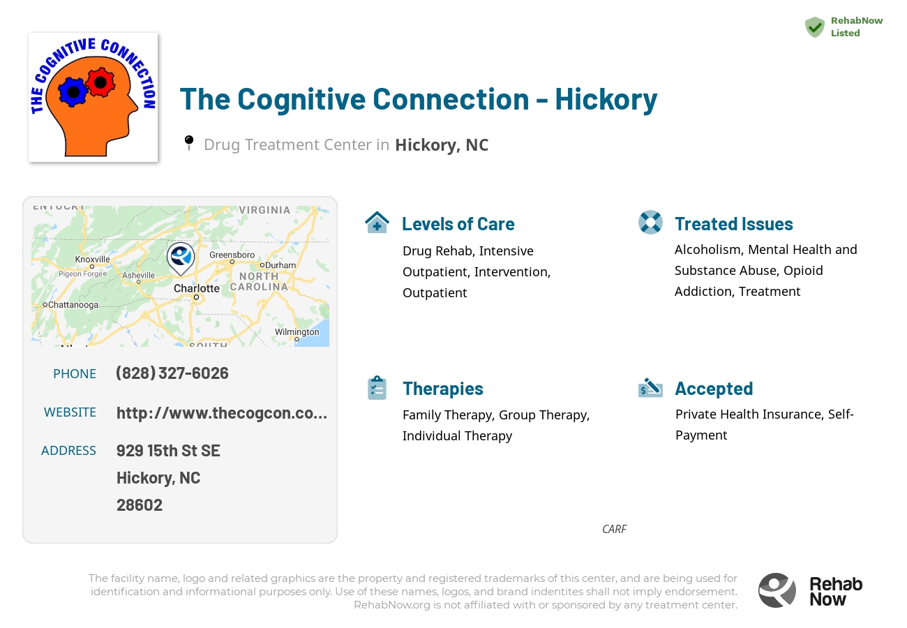 Helpful reference information for The Cognitive Connection - Hickory, a drug treatment center in North Carolina located at: 929 15th St SE, Hickory, NC 28602, including phone numbers, official website, and more. Listed briefly is an overview of Levels of Care, Therapies Offered, Issues Treated, and accepted forms of Payment Methods.