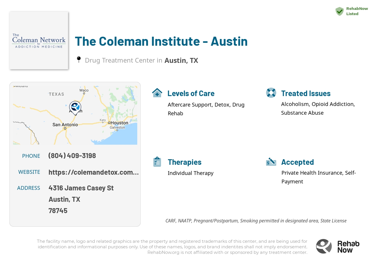 Helpful reference information for The Coleman Institute - Austin, a drug treatment center in Texas located at: 4316 James Casey St, Austin, TX 78745, including phone numbers, official website, and more. Listed briefly is an overview of Levels of Care, Therapies Offered, Issues Treated, and accepted forms of Payment Methods.