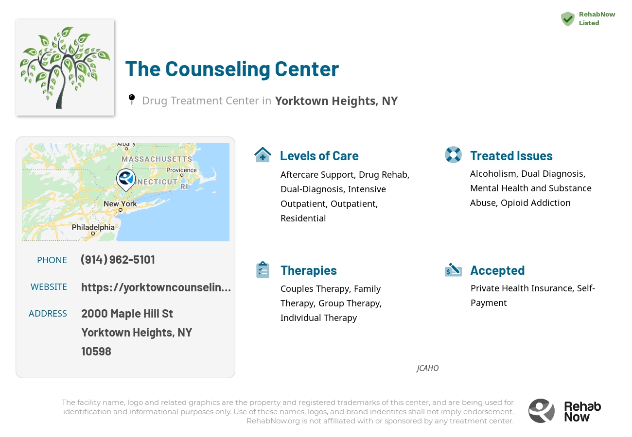 Helpful reference information for The Counseling Center, a drug treatment center in New York located at: 2000 Maple Hill St, Yorktown Heights, NY 10598, including phone numbers, official website, and more. Listed briefly is an overview of Levels of Care, Therapies Offered, Issues Treated, and accepted forms of Payment Methods.
