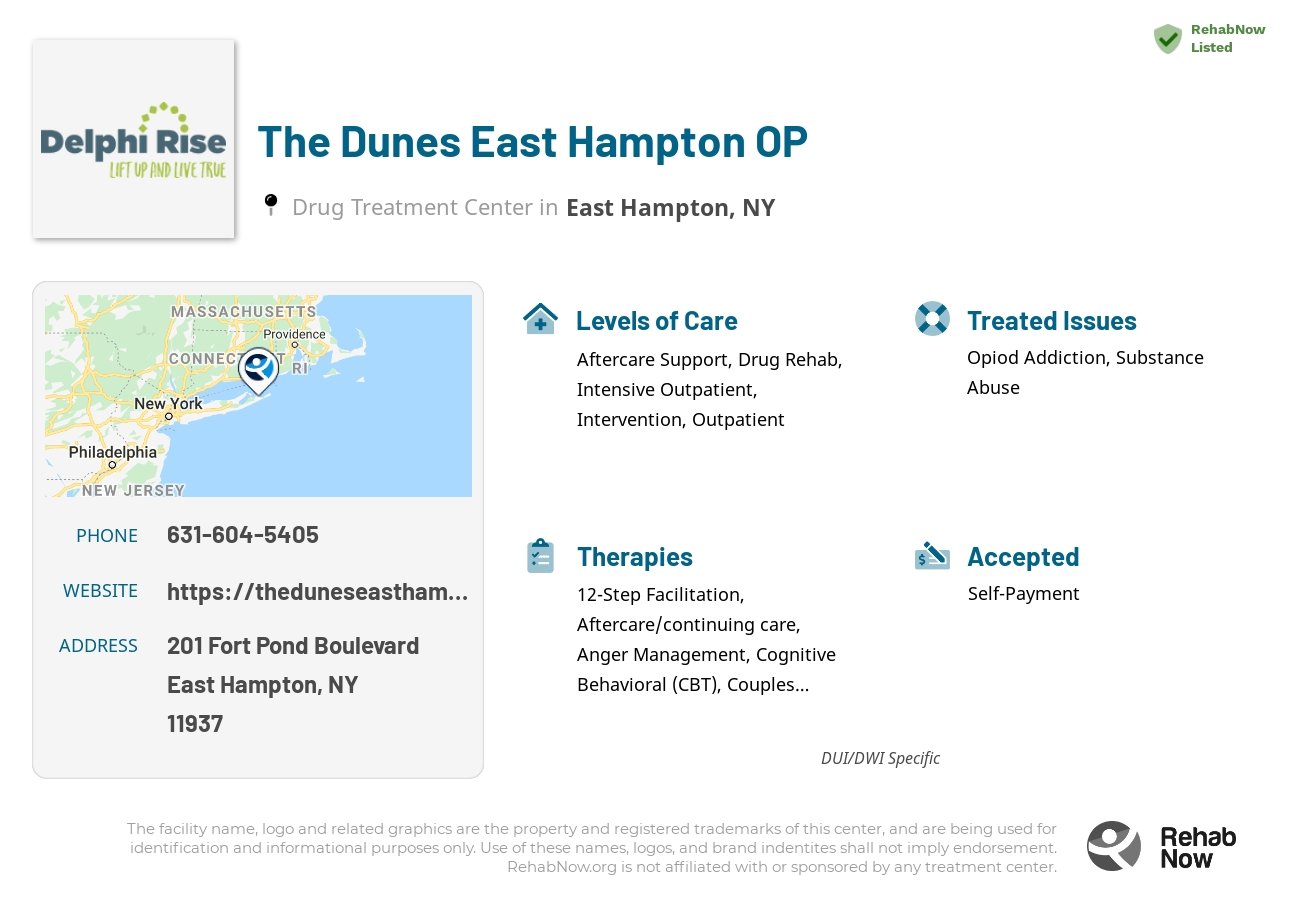 Helpful reference information for The Dunes East Hampton OP, a drug treatment center in New York located at: 201 Fort Pond Boulevard, East Hampton, NY 11937, including phone numbers, official website, and more. Listed briefly is an overview of Levels of Care, Therapies Offered, Issues Treated, and accepted forms of Payment Methods.