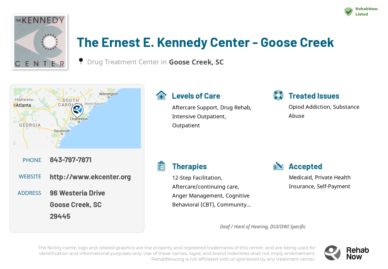 Helpful reference information for The Ernest E. Kennedy Center - Goose Creek, a drug treatment center in South Carolina located at: 96 Westeria Drive, Goose Creek, SC 29445, including phone numbers, official website, and more. Listed briefly is an overview of Levels of Care, Therapies Offered, Issues Treated, and accepted forms of Payment Methods.