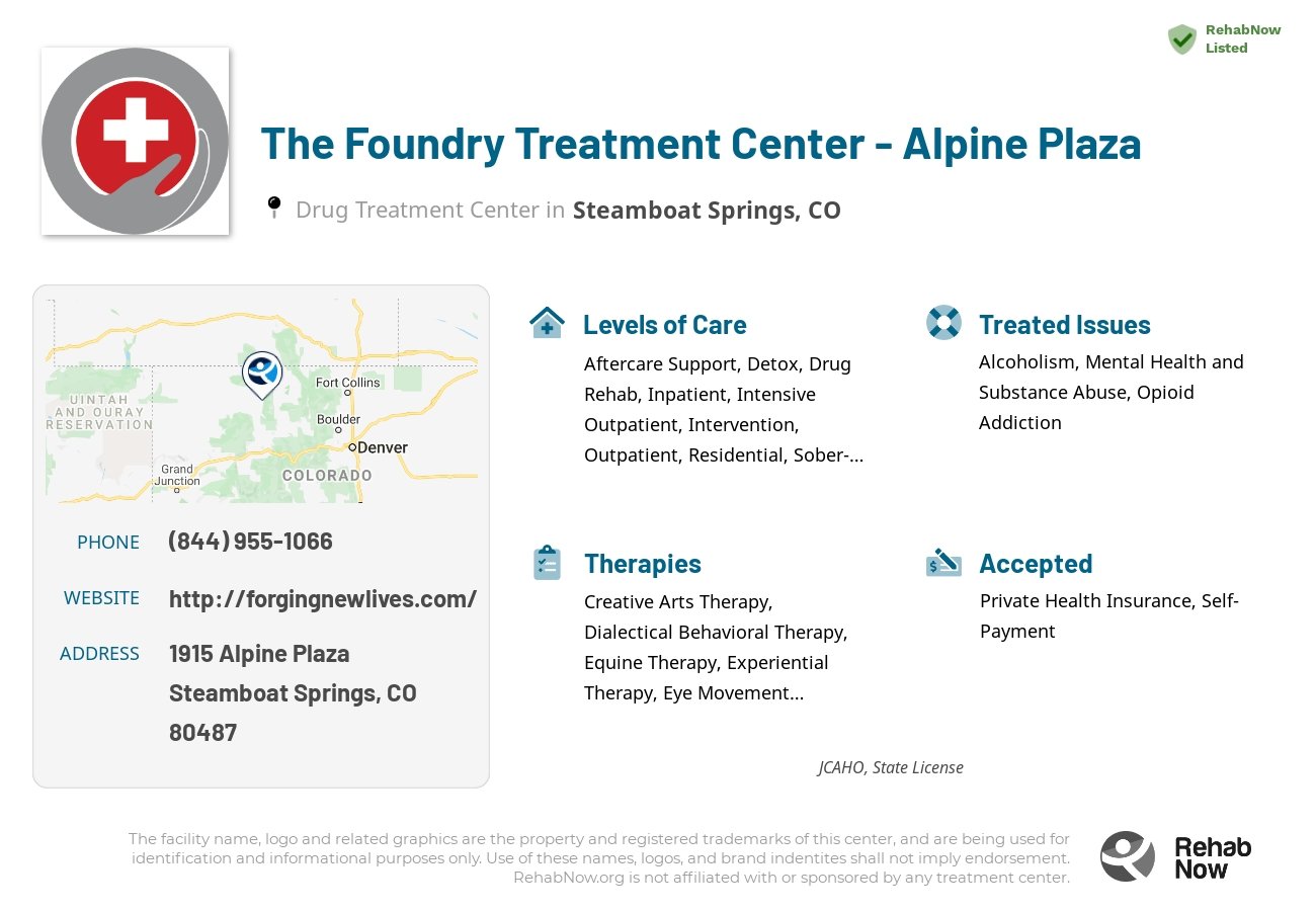 Helpful reference information for The Foundry Treatment Center - Alpine Plaza, a drug treatment center in Colorado located at: 1915 Alpine Plaza, Steamboat Springs, CO, 80487, including phone numbers, official website, and more. Listed briefly is an overview of Levels of Care, Therapies Offered, Issues Treated, and accepted forms of Payment Methods.