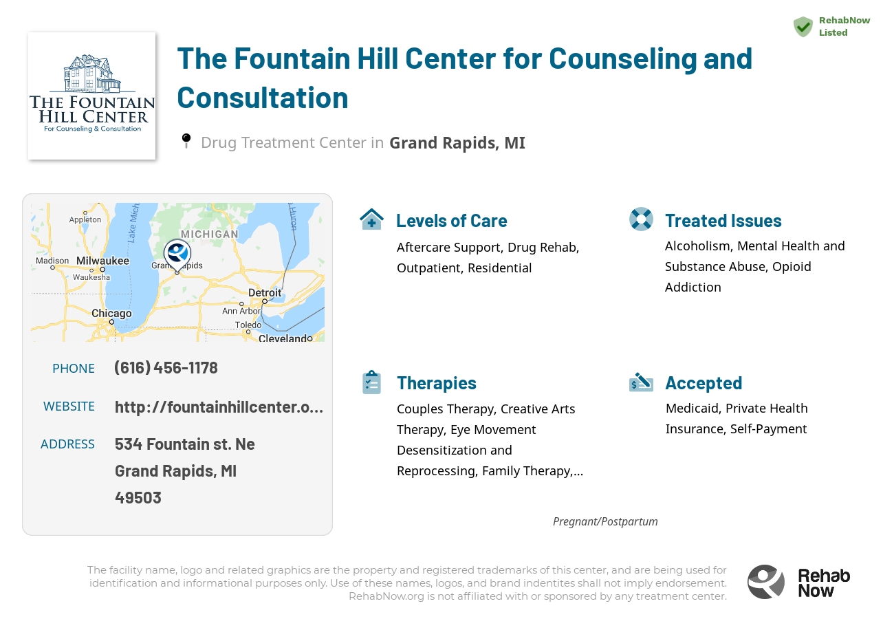 Helpful reference information for The Fountain Hill Center for Counseling and Consultation, a drug treatment center in Michigan located at: 534 Fountain st. Ne, Grand Rapids, MI, 49503, including phone numbers, official website, and more. Listed briefly is an overview of Levels of Care, Therapies Offered, Issues Treated, and accepted forms of Payment Methods.