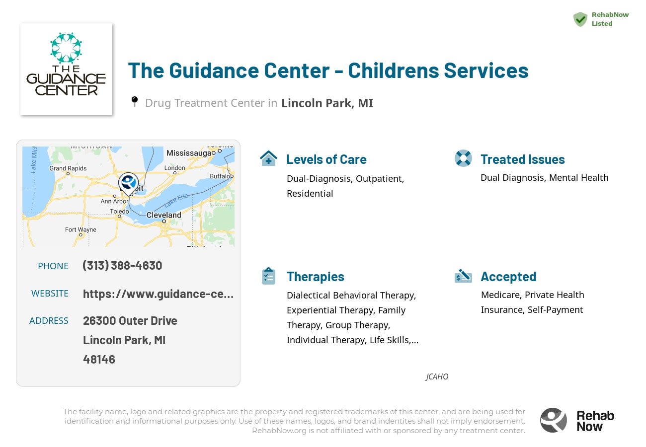Helpful reference information for The Guidance Center - Childrens Services, a drug treatment center in Michigan located at: 26300 26300 Outer Drive, Lincoln Park, MI 48146, including phone numbers, official website, and more. Listed briefly is an overview of Levels of Care, Therapies Offered, Issues Treated, and accepted forms of Payment Methods.