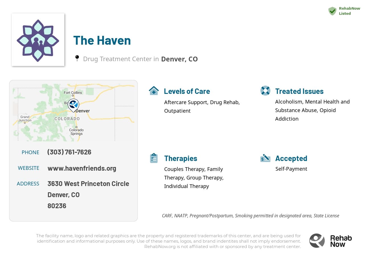Helpful reference information for The Haven, a drug treatment center in Colorado located at: 3630 West Princeton Circle, Denver, CO, 80236, including phone numbers, official website, and more. Listed briefly is an overview of Levels of Care, Therapies Offered, Issues Treated, and accepted forms of Payment Methods.