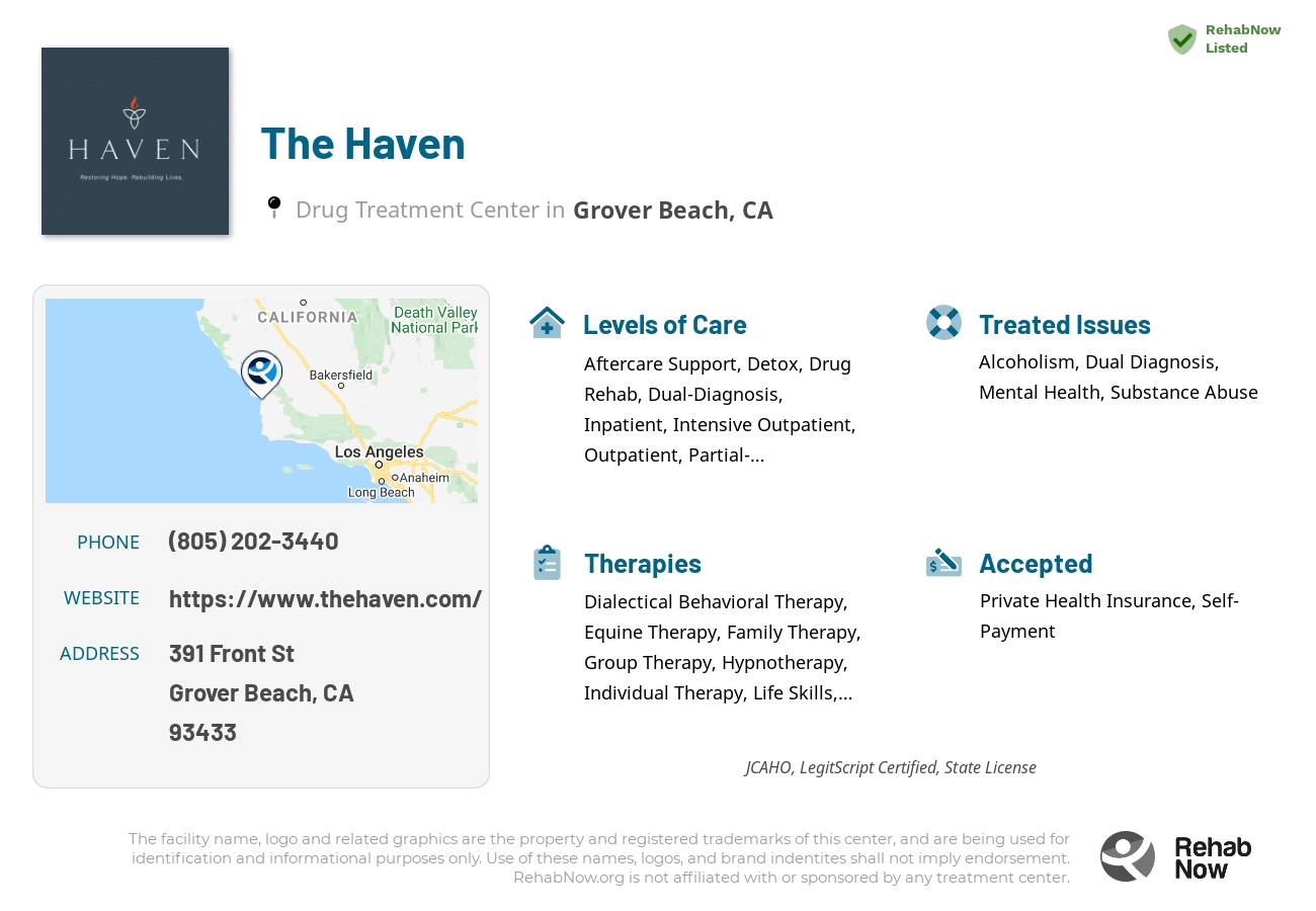 Helpful reference information for The Haven, a drug treatment center in California located at: 391 Front St, Grover Beach, CA 93433, including phone numbers, official website, and more. Listed briefly is an overview of Levels of Care, Therapies Offered, Issues Treated, and accepted forms of Payment Methods.