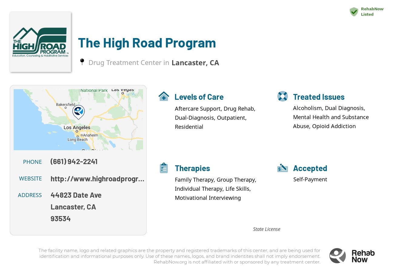 Helpful reference information for The High Road Program, a drug treatment center in California located at: 44823 Date Ave, Lancaster, CA 93534, including phone numbers, official website, and more. Listed briefly is an overview of Levels of Care, Therapies Offered, Issues Treated, and accepted forms of Payment Methods.