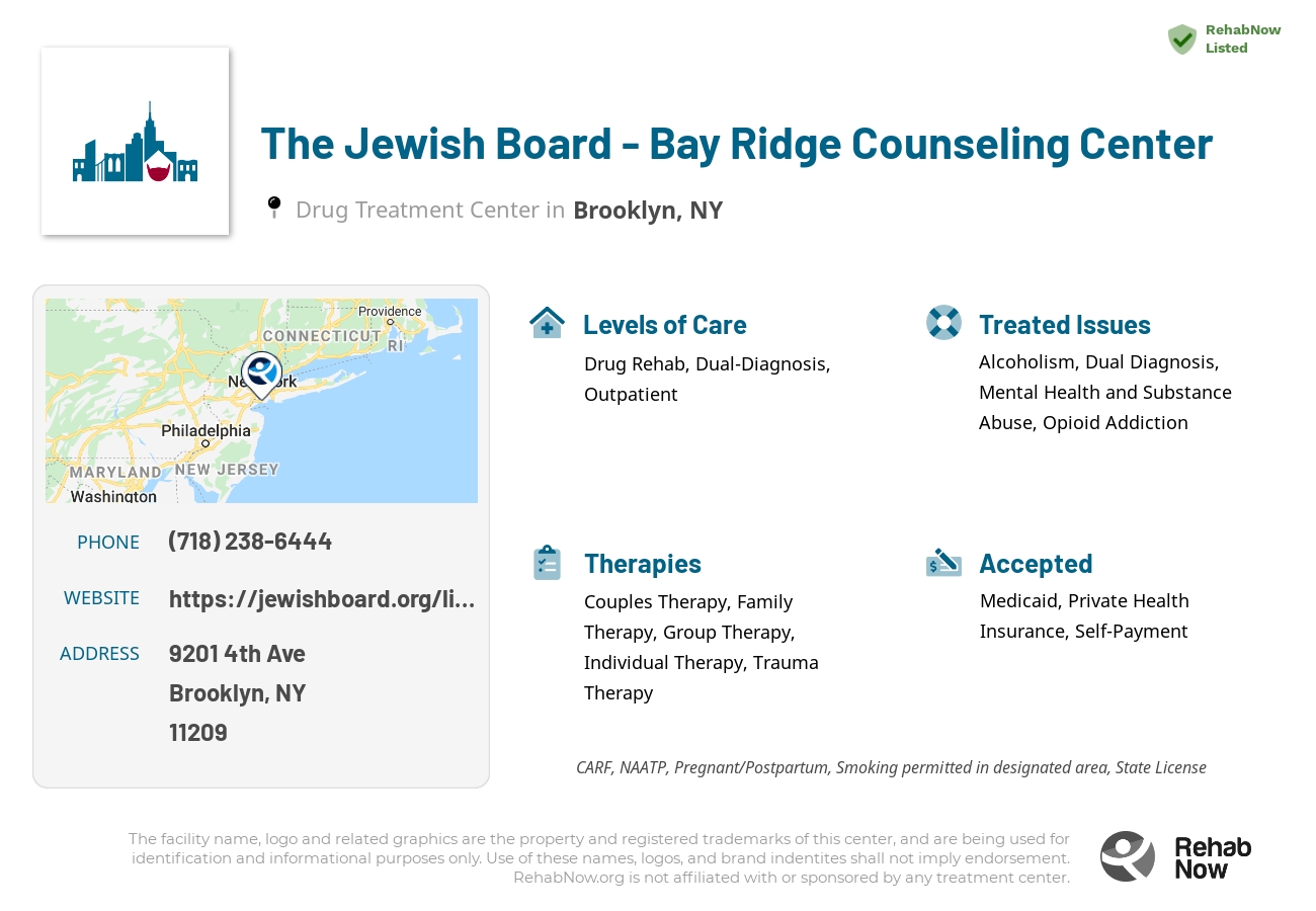 Helpful reference information for The Jewish Board - Bay Ridge Counseling Center, a drug treatment center in New York located at: 9201 4th Ave, Brooklyn, NY 11209, including phone numbers, official website, and more. Listed briefly is an overview of Levels of Care, Therapies Offered, Issues Treated, and accepted forms of Payment Methods.