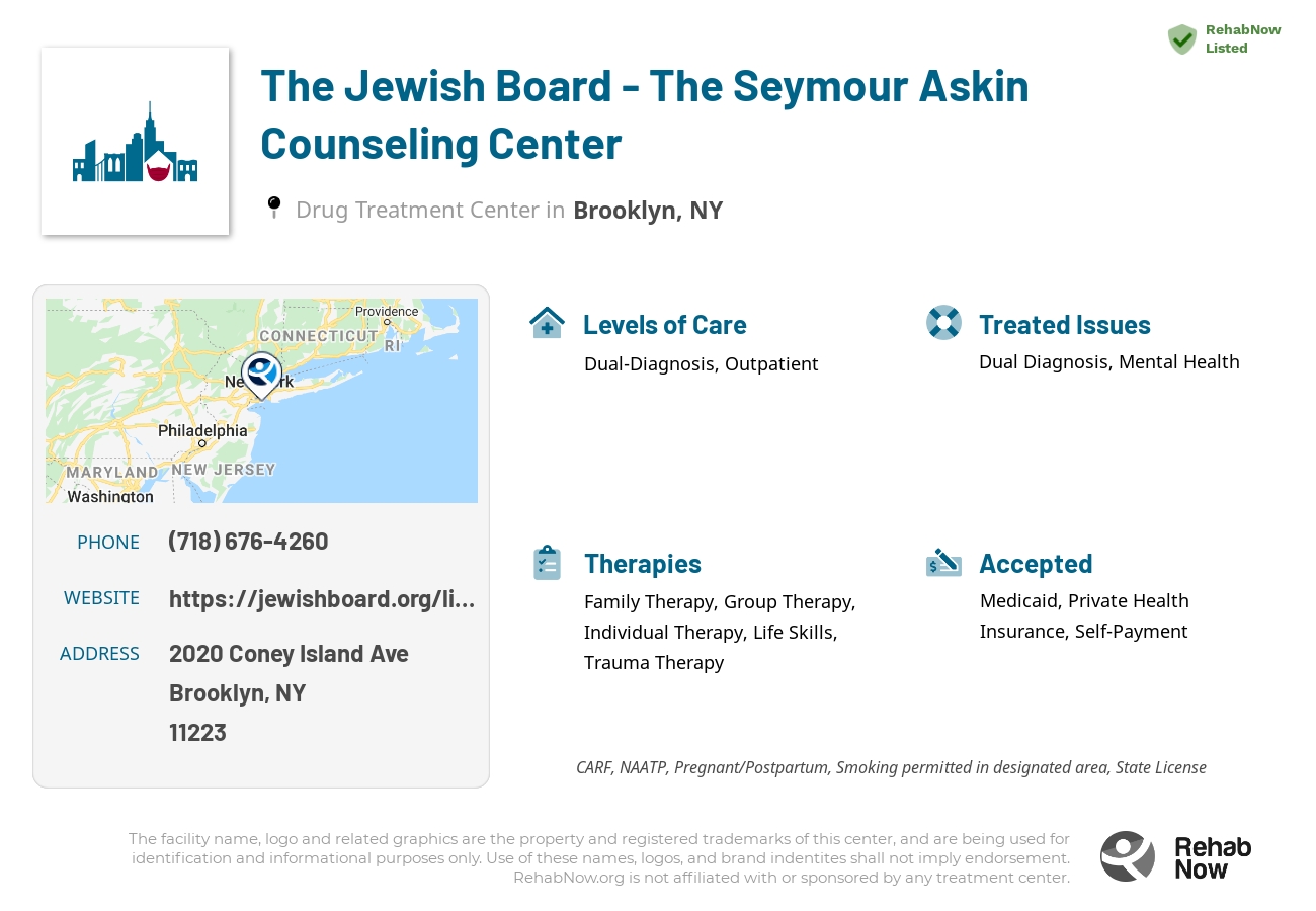 Helpful reference information for The Jewish Board - The Seymour Askin Counseling Center, a drug treatment center in New York located at: 2020 Coney Island Ave, Brooklyn, NY 11223, including phone numbers, official website, and more. Listed briefly is an overview of Levels of Care, Therapies Offered, Issues Treated, and accepted forms of Payment Methods.