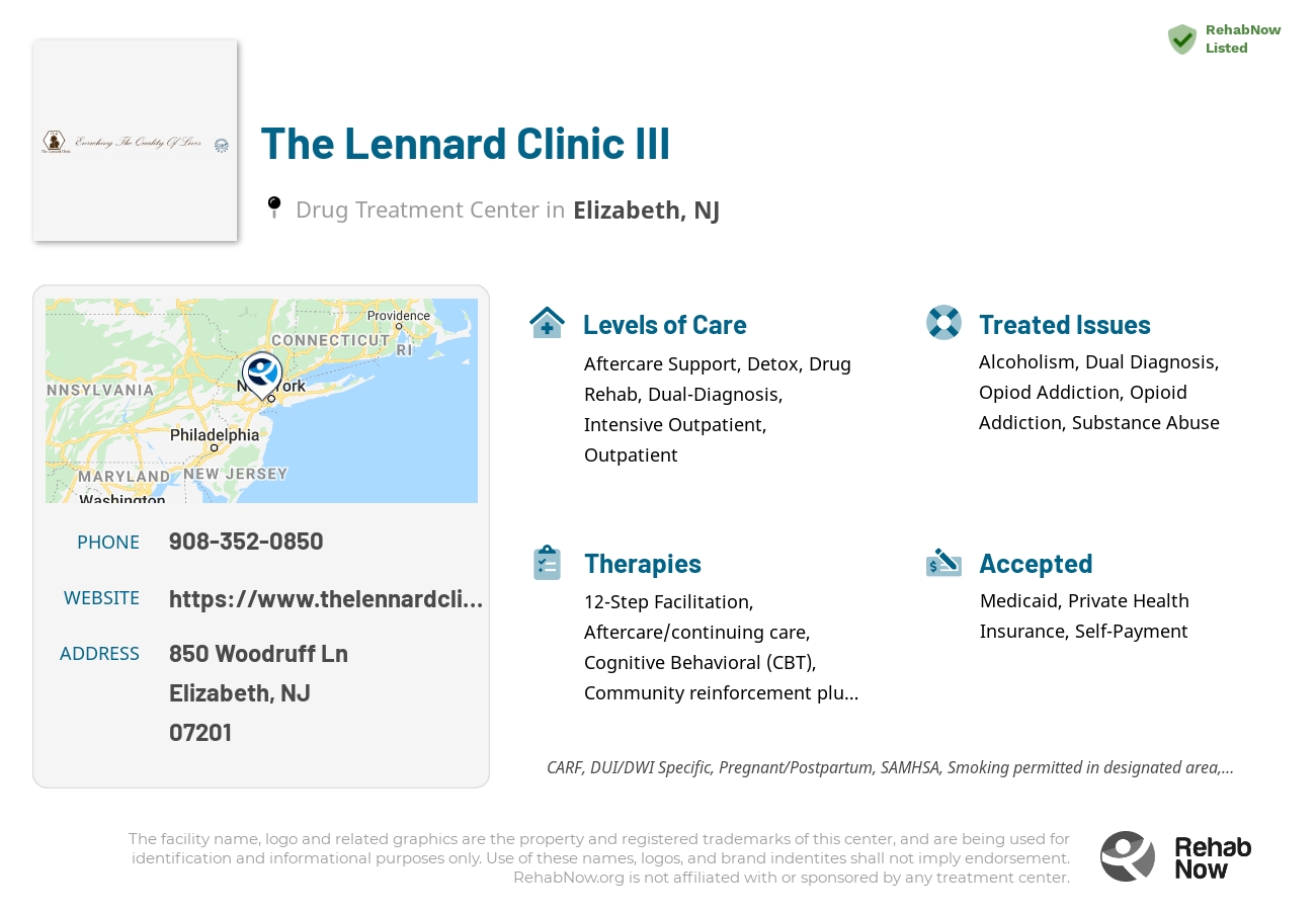 Helpful reference information for The Lennard Clinic III, a drug treatment center in New Jersey located at: 850 Woodruff Ln, Elizabeth, NJ 07201, including phone numbers, official website, and more. Listed briefly is an overview of Levels of Care, Therapies Offered, Issues Treated, and accepted forms of Payment Methods.