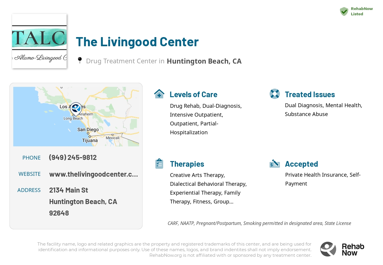 Helpful reference information for The Livingood Center, a drug treatment center in California located at: 2134 Main St Ste 270, Huntington Beach, CA, 92648, including phone numbers, official website, and more. Listed briefly is an overview of Levels of Care, Therapies Offered, Issues Treated, and accepted forms of Payment Methods.