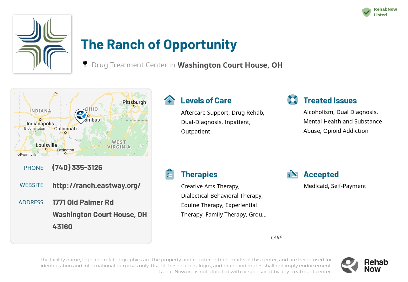 Helpful reference information for The Ranch of Opportunity, a drug treatment center in Ohio located at: 1771 Old Palmer Rd, Washington Court House, OH 43160, including phone numbers, official website, and more. Listed briefly is an overview of Levels of Care, Therapies Offered, Issues Treated, and accepted forms of Payment Methods.