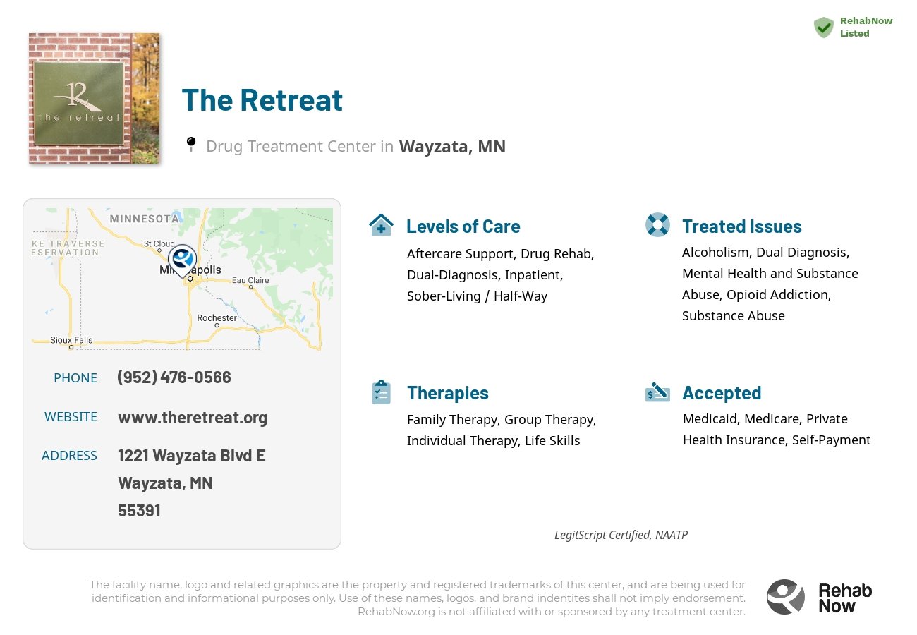 Helpful reference information for The Retreat, a drug treatment center in Minnesota located at: 1221 Wayzata Blvd E, Wayzata, MN, 55391, including phone numbers, official website, and more. Listed briefly is an overview of Levels of Care, Therapies Offered, Issues Treated, and accepted forms of Payment Methods.