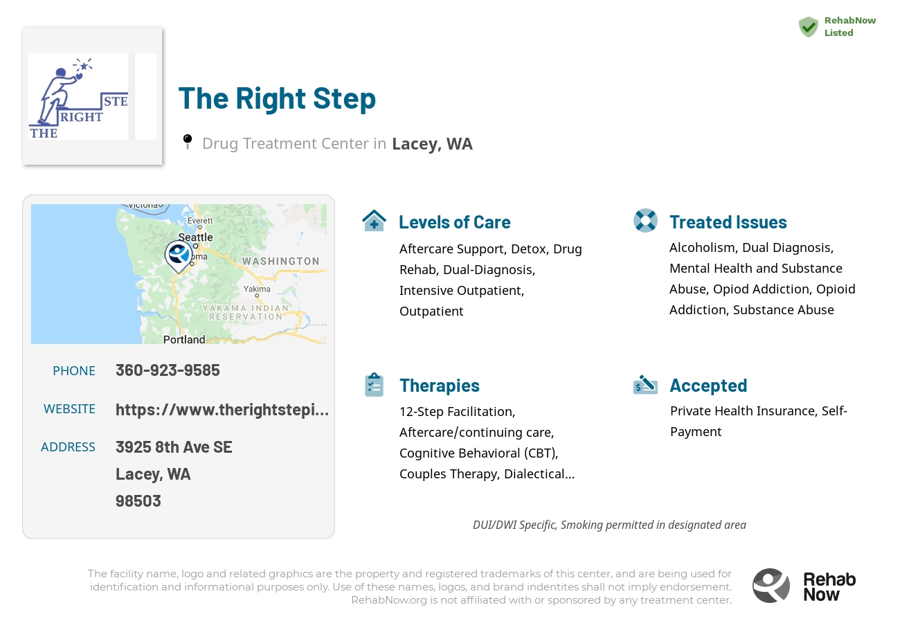 Helpful reference information for The Right Step, a drug treatment center in Washington located at: 3925 8th Ave SE, Lacey, WA 98503, including phone numbers, official website, and more. Listed briefly is an overview of Levels of Care, Therapies Offered, Issues Treated, and accepted forms of Payment Methods.